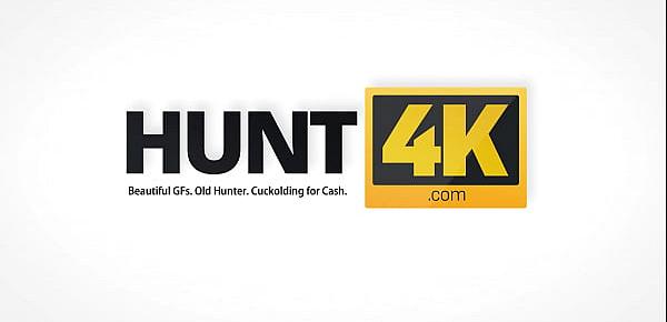  HUNT4K. Guy enters snatch of another mans wife being pimped by hubby